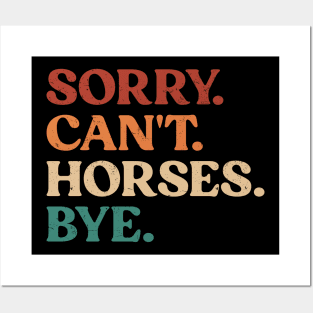 Vintage Sorry Can't Horses Bye Funny Horses Lover Posters and Art